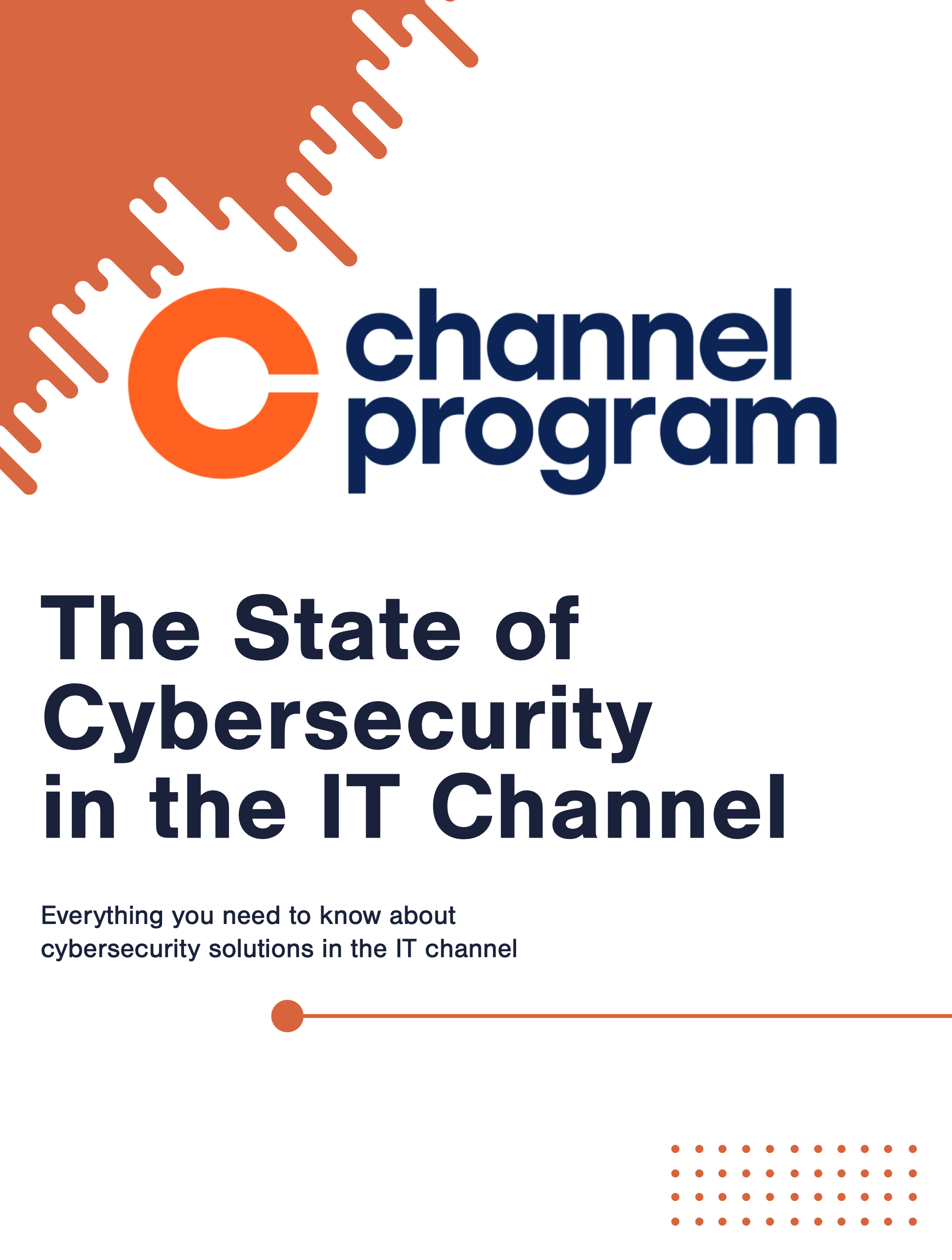 The State of Cybersecurity in the IT Channel